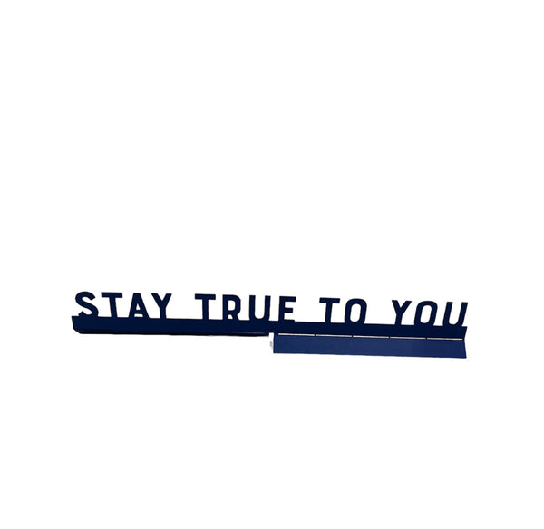 Διακοσμητικό γραφείου "stay true to you"